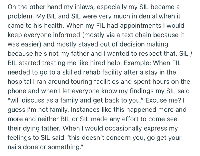OP was her FIL’s primary caregiver throughout his illness, while her SIL and BIL didn’t care much about their dying dad