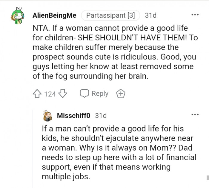 She should not have the babies, according to this Redditor