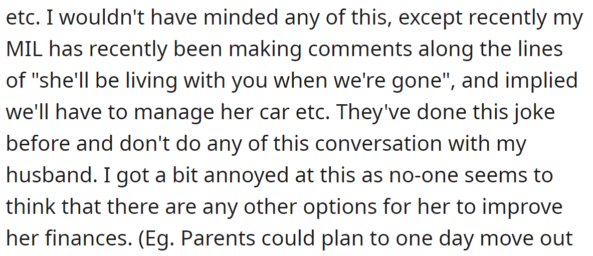 The OP's In-Laws Started Suggesting the OP and Her Husband Will Take Care of SIL When They Are Gone: