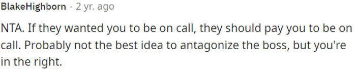 It might not be wise to provoke his boss, but OP's stance is justified.