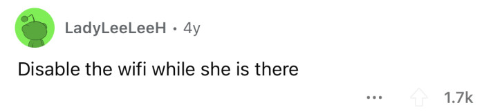 Easy. Turn off the WiFi!