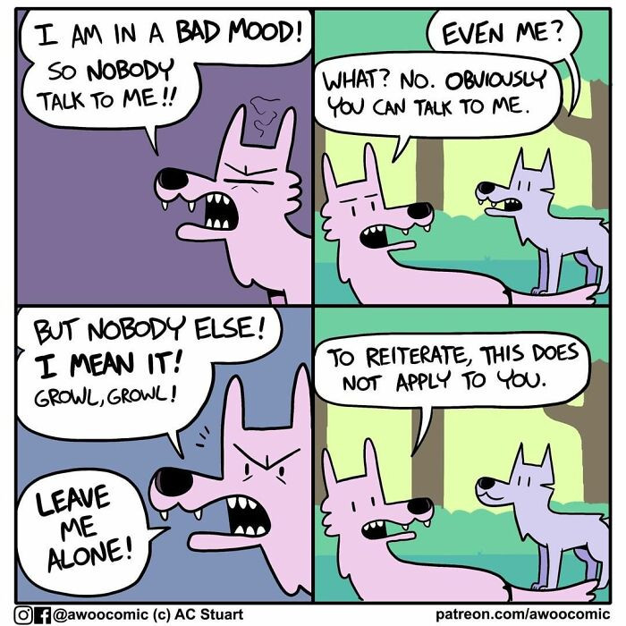 15. When no one is allowed to talk to you except your best friend