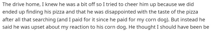 She said the drive home was a bit off, and she feels bad, but we think it was just a miscommunication.