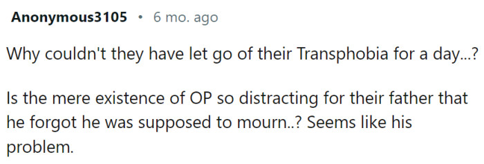 Is OP so distracting for their father that he forgot he was supposed to mourn?
