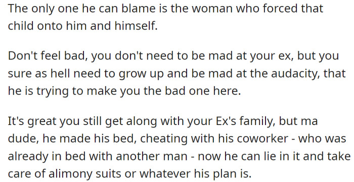 He should only blame himself