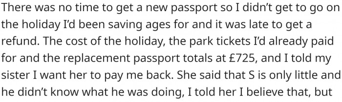 OP didn't have time to get a new passport, so she had to cancel her trip which was all paid for
