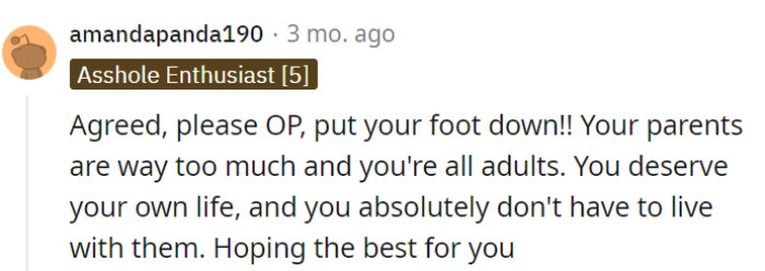 OP needs to stand her ground and enjoy her independence...