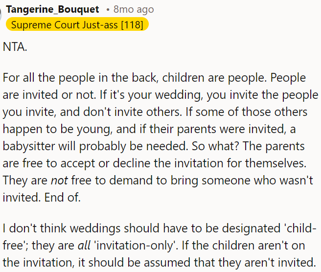 A wedding is invitation-only, so only those invited should attend, and parents can't demand to bring uninvited children.