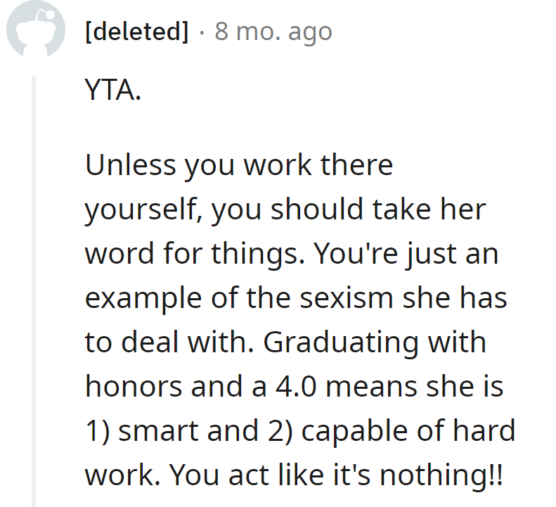 She's got honors and a 4.0—brains and work ethic in one package. It's not just a GPA; it's a PhD in Capability.
