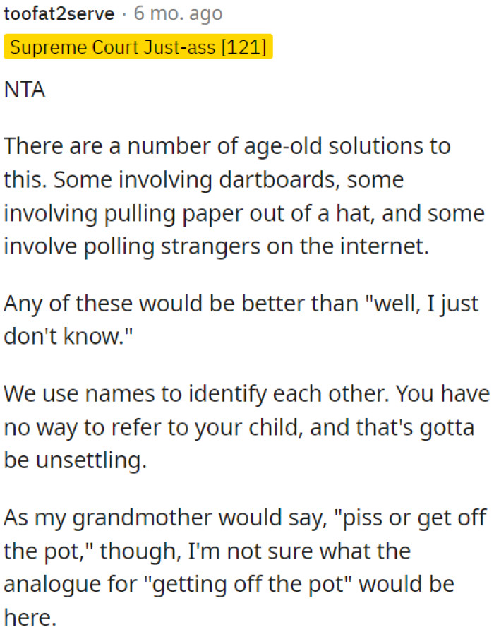 Names are essential for identifying individuals, and not having one for a child can be disconcerting.
