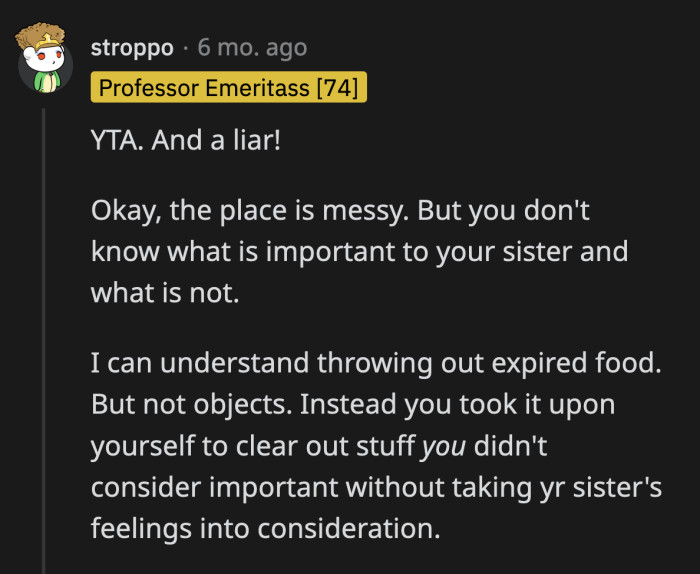 He should have talked to his sister about the spring cleaning he planned to do as a way of thanking them for their hospitality.