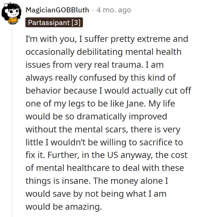 Jane has it so good in comparison to this Redditor’s experience.