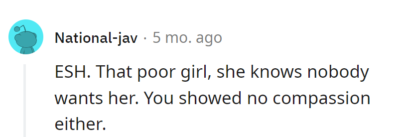 Compassion seemed to be on vacation too.