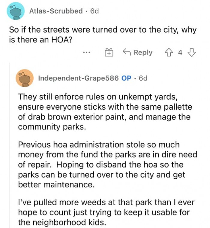 The HOA enforces rules on unkempt yards