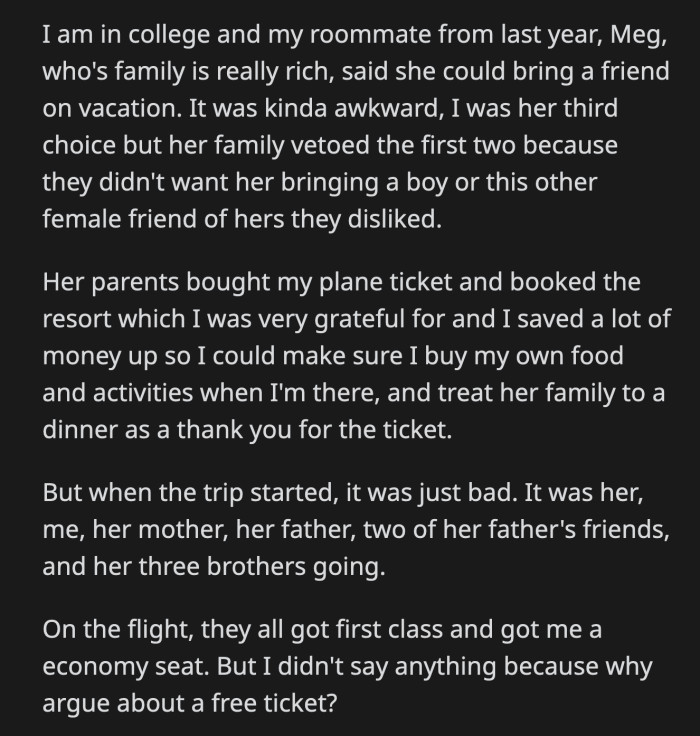 She told him he could help instead of standing around and criticizing the food.