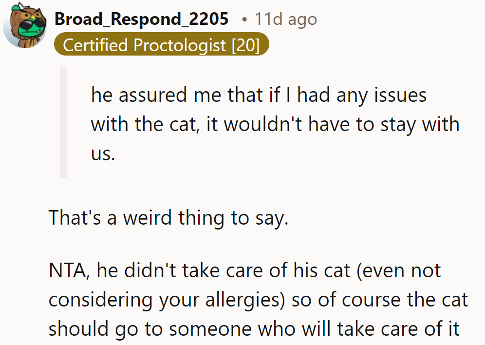 Sounds like his promises were purr-haps a bit too fleeting.