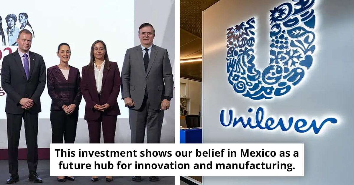 Unilever To Invest $1.5 Billion In Mexico, Building Major Factory In Nuevo León