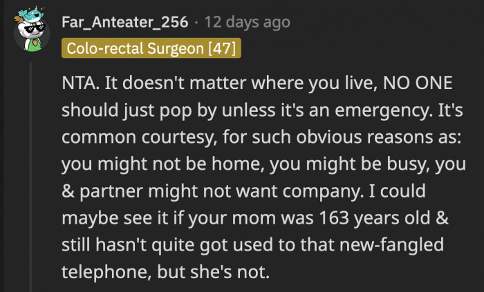 OP’s mom doesn’t seem to be clueless and only chooses to ignore common courtesy