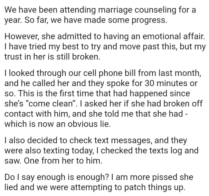 OP asked his wife if she had broken off contact with him, and she told him that she had.