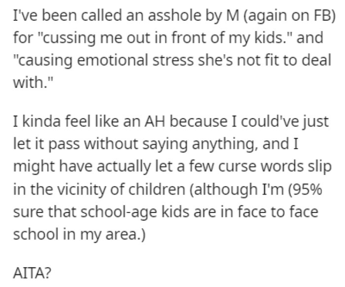 OP feels bad about what she did, so she turned to Reddit for guidance