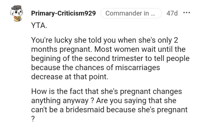Most women wait until the beginning of the second trimester to tell people