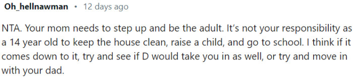 OP's mom should take responsibility as an adult.