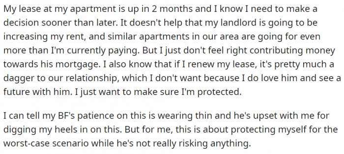 OP's rent is expiring soon, and she has to make a decision to either renew or move in with her boyfriend on his terms.