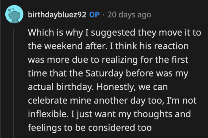OP said her boyfriend was caught off guard after realizing he missed that her birthday fell on one of the weekends he and his roommate typically celebrate their birthday tradition