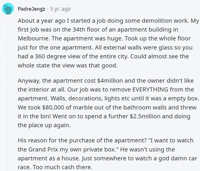 10. The way rich people use what would otherwise be dream things for normal people is just insane