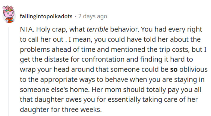 The mom should foot the bill for the three-week 