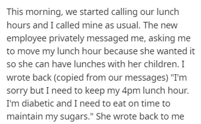 The new employee messaged OP, asking if she could have OP's lunch hour