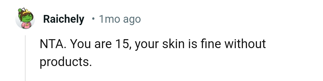 We've gone into the comments section to gather some of the most upvoted replies from other Redditors for you to check out below