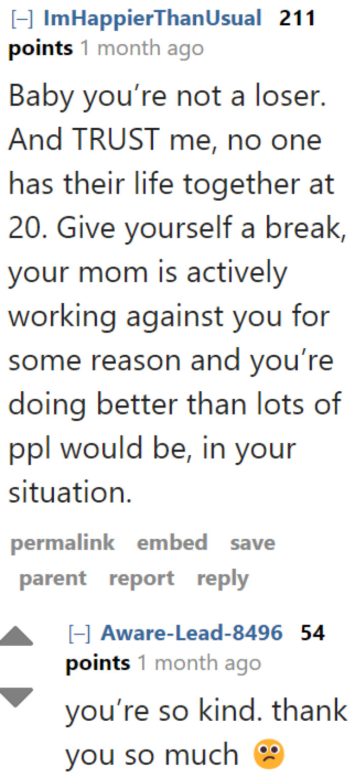 Not having her life together at her age doesn't make her a loser.