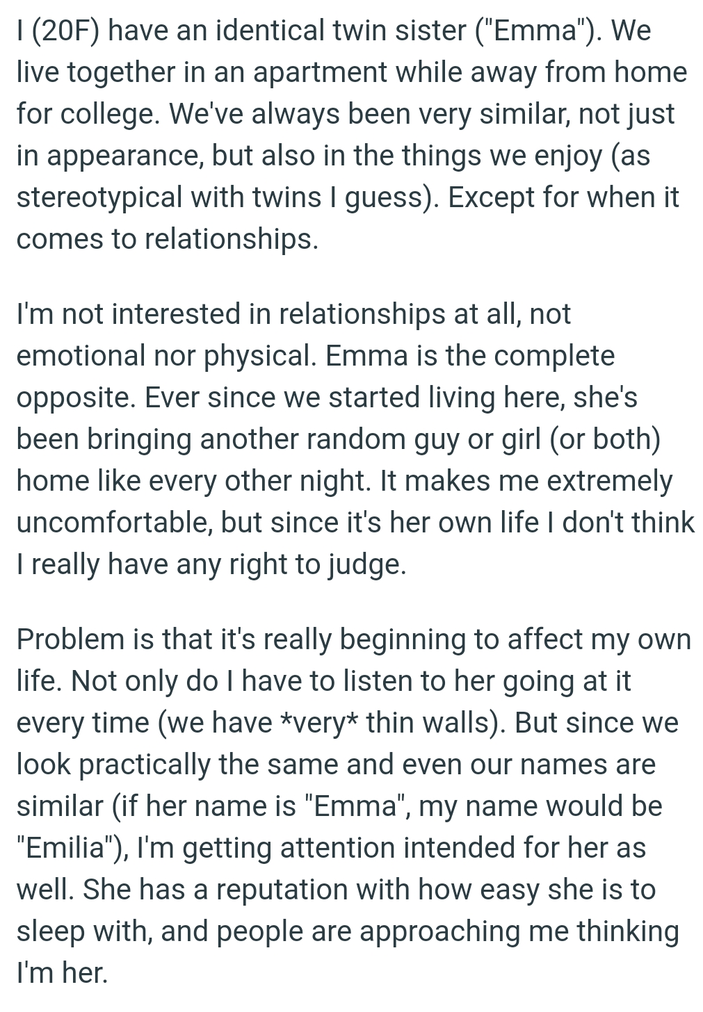 Since it's her own life, the OP doesn't think she really has any right to judge