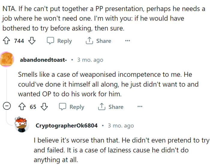 Weaponized incompetence or pure laziness?