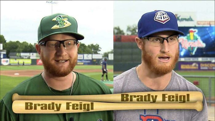 "There are two nearly identical, yet unrelated, minor league baseball pitchers who share the same height (6'4"), same red hair, same black-rimmed glasses, and even the same name, Brady Feigl."