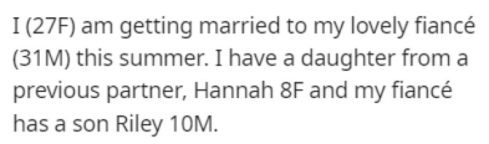 OP has a 8-year-old daughter with her previous partner and she's getting married to her fiance