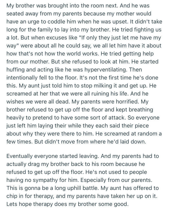 The family ripped into OP’s brother and called him out on his irresponsible way of life