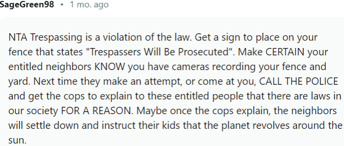 Trespassing is a violation of the law