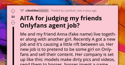 Young Woman Questions If It's Wrong To Judge Her Friend's Job As OnlyFans Agent Where She Communicates With Unknown Men