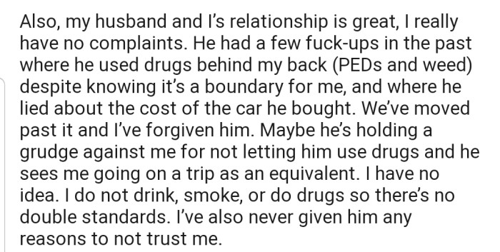 A little bit about her husband's past: Could he be holding a grudge against OP for not allowing him to use drugs?
