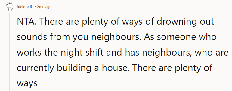 There are plenty of ways to drown out sounds from your neighbors.