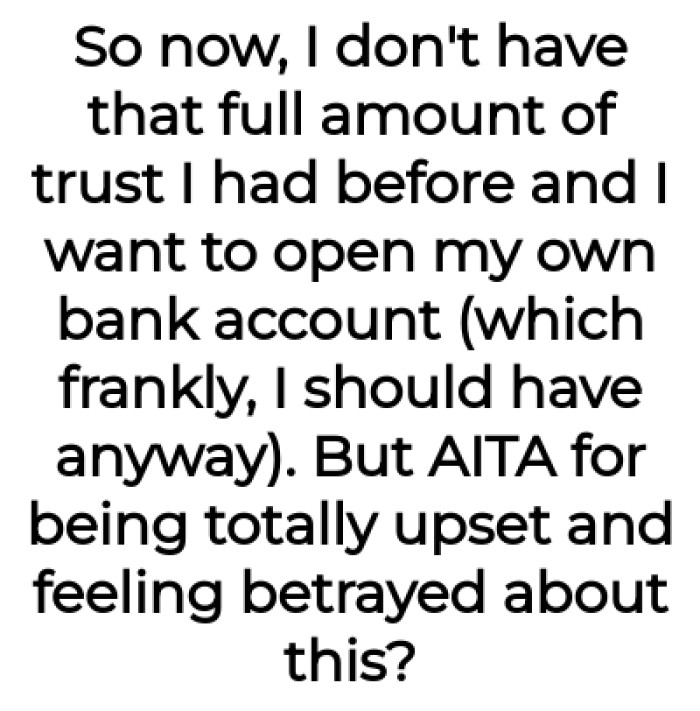 The OP now wants to open her own bank account