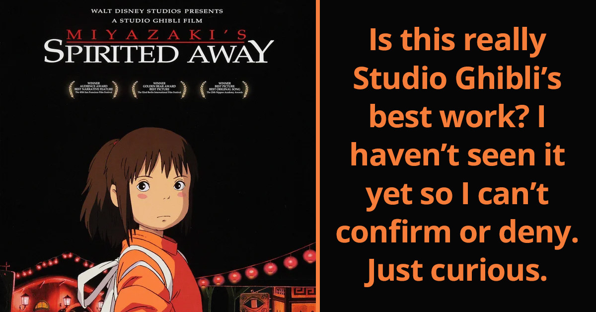 Is Spirited Away Studio Ghibli's Best Work? Here's What People Online Have To Say