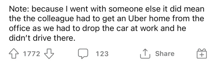 She noted that her colleague also had to get an Uber home from the office.