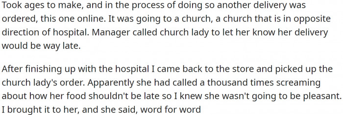 OP picked up the church lady's order, which she had called about multiple times.