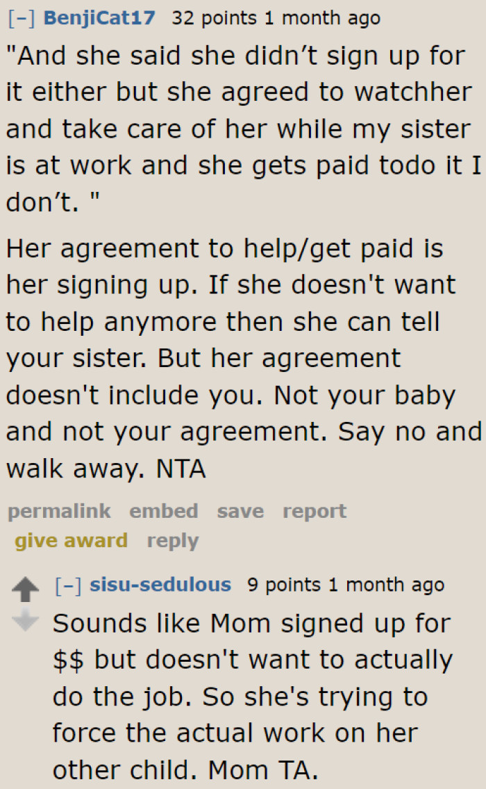 The OP needs to stick to her guns and keep saying no.