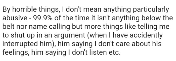 The OP explains what she means by the boyfriend calling her horrible things