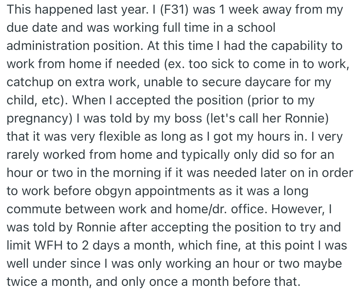 A few days before her due date, OP still worked full-time even though there were provisions available to work from home.