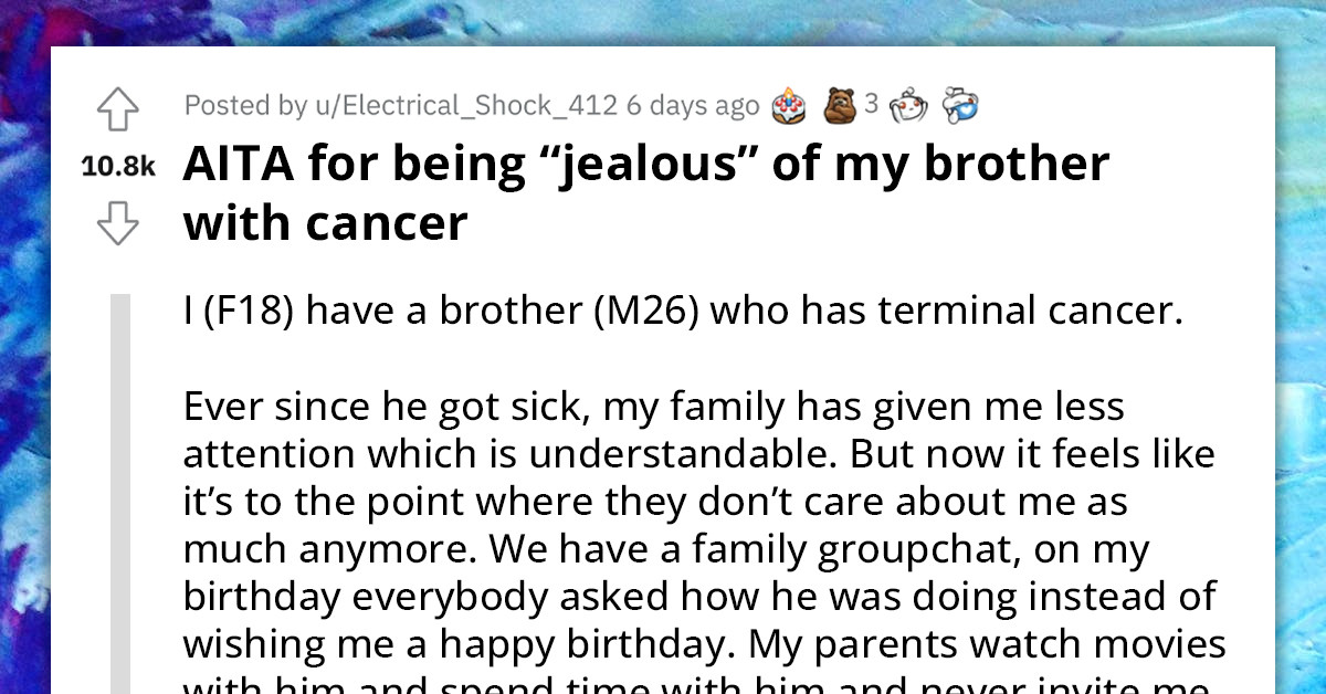 Mom Accuses Teen Of Being "Jealous" Of Her Brother Who Has Cancer All Because She Asked For A Little Attention